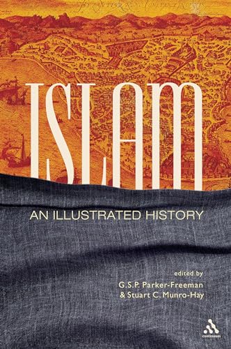 Stock image for Islam: An Illustrated History for sale by Books From California