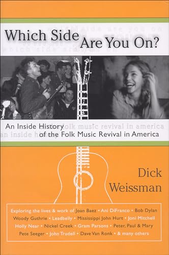 Stock image for Which Side Are You On?: An Inside History of the Folk Music Revival in America for sale by ThriftBooks-Atlanta
