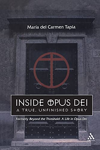 Stock image for Inside Opus Dei: The True, Unfinished Story for sale by SecondSale