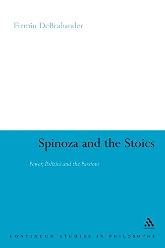 Stock image for Spinoza and the Stoics: Power, Politics and the Passions for sale by Chiron Media
