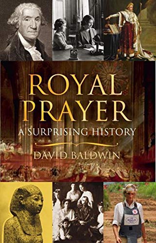 Stock image for Royal Prayer: A Surprising History for sale by Books From California
