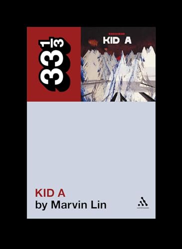 Radiohead's Kid A (33 1/3)