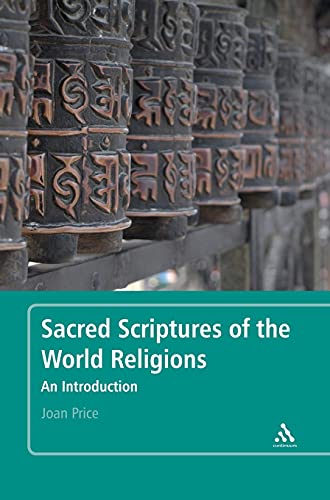 9780826424716: Sacred Scriptures of the World Religions: An Introduction