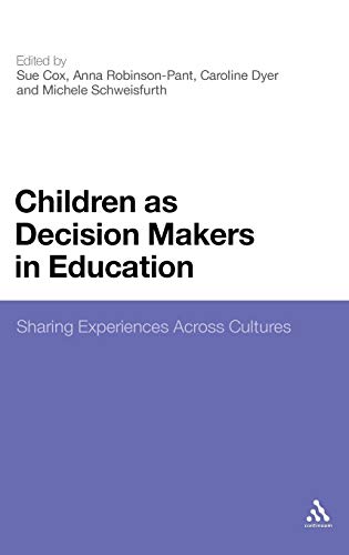 Beispielbild fr Children as Decision Makers in Education: Sharing Experiences Across Cultures zum Verkauf von AwesomeBooks