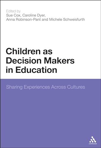 Stock image for Children as Decision Makers in Education: Sharing Experiences Across Cultures for sale by WorldofBooks