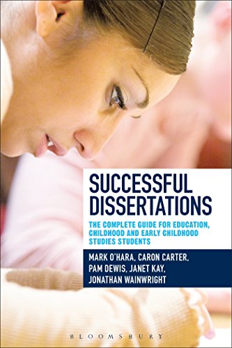 Stock image for Successful Dissertations: The Complete Guide for Education and Childhood Studies Students [Hardcover] Carter, Caron; Dewis, Pam; Kay, Janet; Wainwright, Jonathan and O'Hara, Mark for sale by Hay-on-Wye Booksellers
