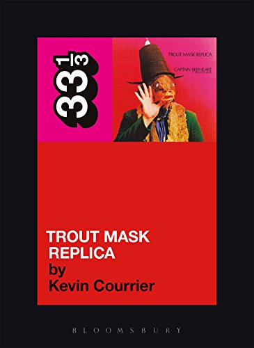 Beispielbild fr Captain Beefheart's Trout Mask Replica: 44 zum Verkauf von WorldofBooks