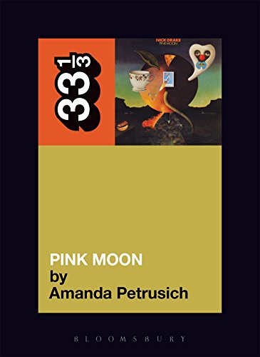 Stock image for Nick Drake's Pink Moon (33 1/3) for sale by GF Books, Inc.