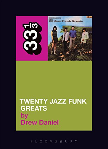 Throbbing Gristle's Twenty Jazz Funk Greats (33 1/3) (9780826427939) by Daniel, Drew