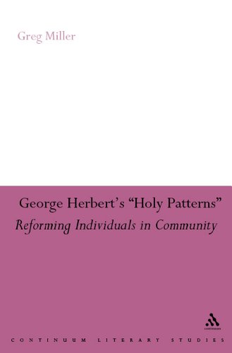 9780826428073: George Herbert's Holy Patterns: Reforming Individuals in Community