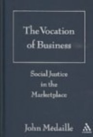 9780826428080: Vocation of Business: Social Justice in the Marketplace