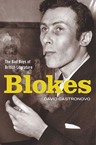 9780826428325: Blokes: The Bad Boys of British Literature