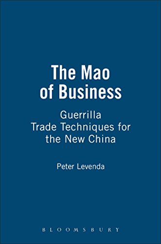 Stock image for The Mao of Business: Guerrilla Trade Techniques for the New China for sale by Wonder Book