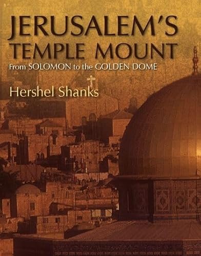 9780826428844: Jerusalem's Temple Mount: From Solomon to the Golden Dome