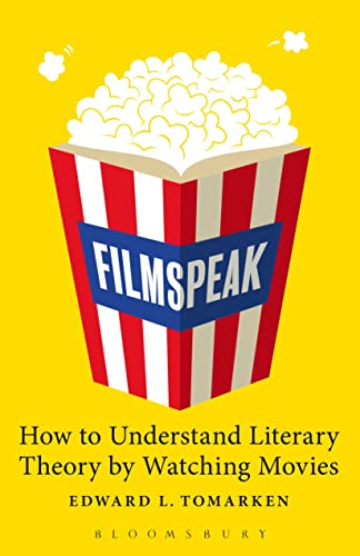 Stock image for Filmspeak: How to Understand Literary Theory by Watching Movies for sale by HPB-Red