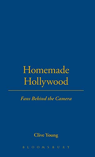 Stock image for Homemade Hollywood: Fans Behind the Camera for sale by ThriftBooks-Dallas