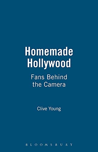 Stock image for Homemade Hollywood: Fans Behind the Camera for sale by Hay-on-Wye Booksellers