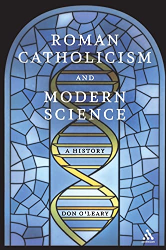 9780826429261: Roman Catholicism and Modern Science: A History