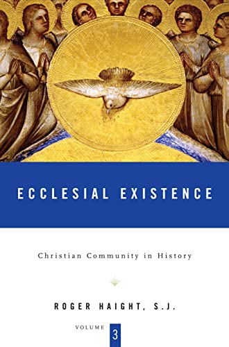 9780826429476: Christian Community in History: Ecclesial Existence