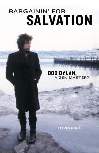 Beispielbild fr Bargainin' for Salvation: Bob Dylan, a Zen Master? zum Verkauf von WorldofBooks