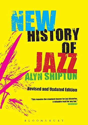 Stock image for A New History of Jazz: Revised and Updated Edition for sale by SecondSale