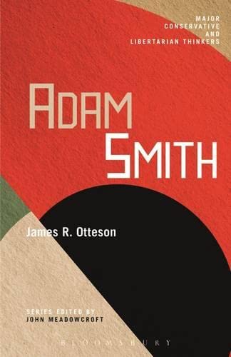 Beispielbild fr Adam Smith (Major Conservative and Libertarian Thinkers) zum Verkauf von Midtown Scholar Bookstore