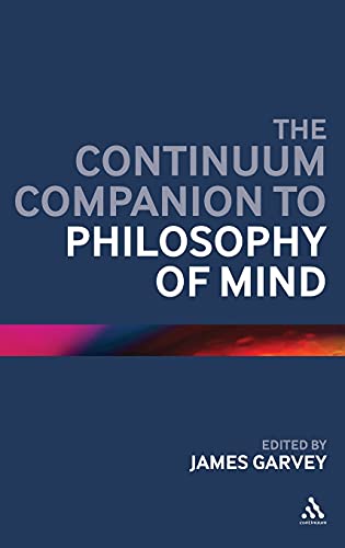 Imagen de archivo de The Continuum Companion to Philosophy of Mind (Bloomsbury Companions) a la venta por HPB-Red