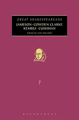 Beispielbild fr Jameson, Cowden Clarke, Kemble, Cushman: Great Shakespeareans: Volume VII zum Verkauf von Powell's Bookstores Chicago, ABAA