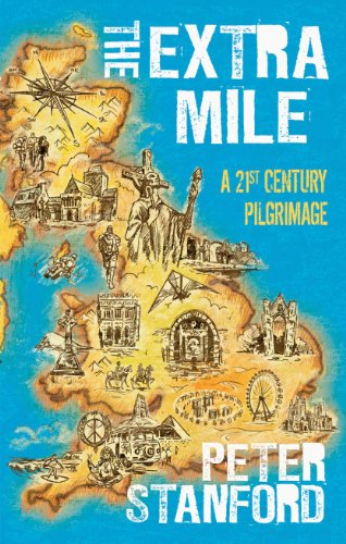 Beispielbild fr The Extra Mile: A 21st century Pilgrimage zum Verkauf von Books From California