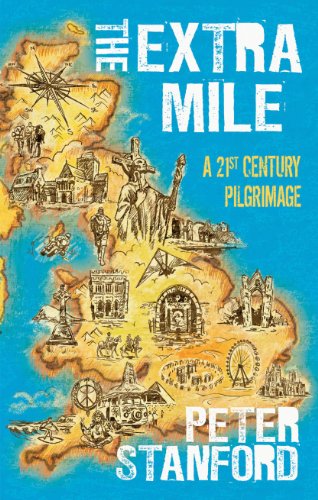 9780826434043: The Extra Mile: A 21st century Pilgrimage
