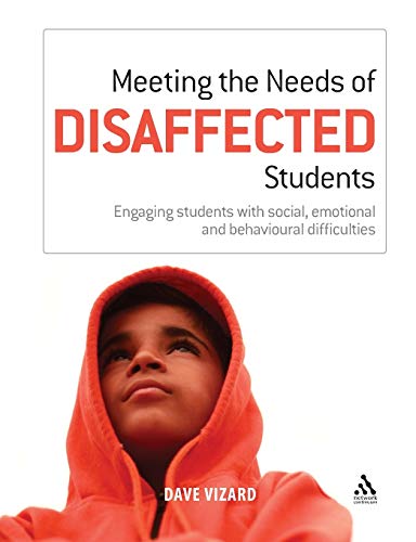 Beispielbild fr Meeting the Needs of Disaffected Students: Engaging Students With Social, Emotional And Behavioural Difficulties zum Verkauf von WorldofBooks