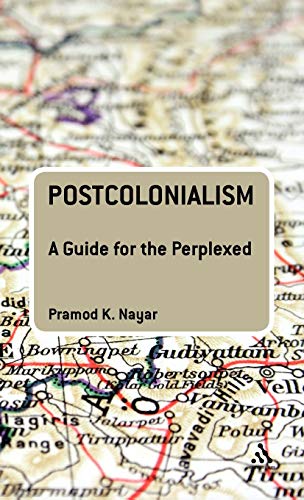 9780826437006: Postcolonialism: A Guide for the Perplexed (Guides for the Perplexed)