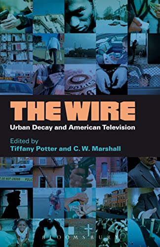 Stock image for The Wire: Urban Decay and American Television for sale by More Than Words