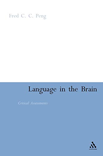 9780826438843: Language in the Brain: Critical Assessments