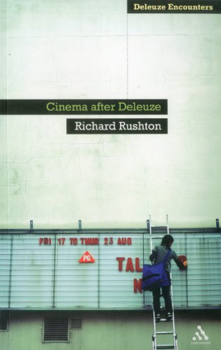 Cinema After Deleuze (Deleuze Encounters)