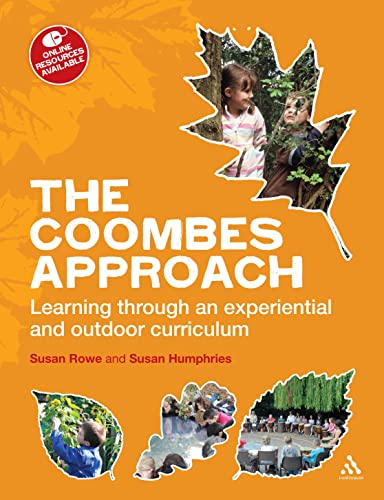 Imagen de archivo de The Coombes Approach: Learning Through an Experiential and Outdoor Curriculum a la venta por WorldofBooks