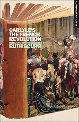 Beispielbild fr Carlyle's The French Revolution: Continuum Histories 5: v. 5 zum Verkauf von HALCYON BOOKS