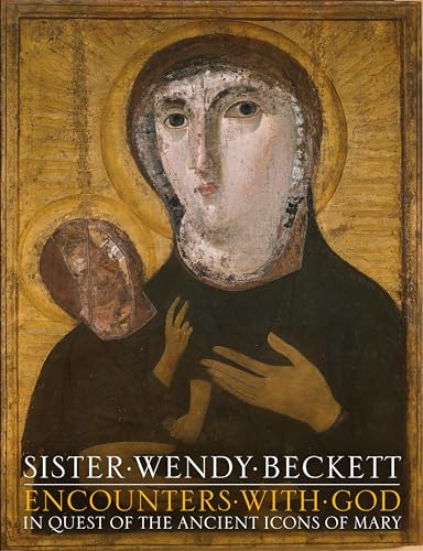 Beispielbild fr Encounters with God: In Quest of the Ancient Icons of Mary zum Verkauf von WorldofBooks
