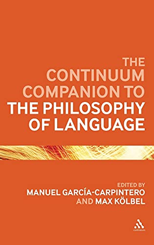 Imagen de archivo de Continuum Companion to the Philosophy of Language (Continuum Companions) (Bloomsbury Companions) a la venta por WorldofBooks