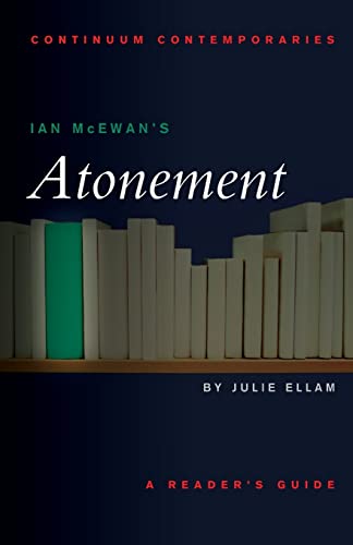 

Ian McEwan's Atonement (Continuum Contemporaries)