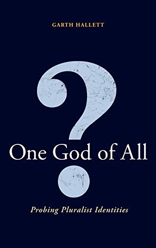 Stock image for One God of All?: Probing Pluralist Identities for sale by THE SAINT BOOKSTORE