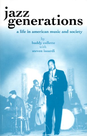 Stock image for Jazz Generations: A Life in American Music and Society (Bayou) for sale by SecondSale