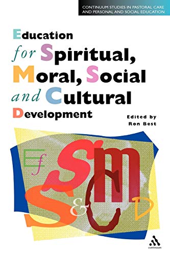 9780826448026: Education for Spiritual, Moral, Social and Cultural Development (Continuum Studies in Pastoral Care and Personal and Social E)