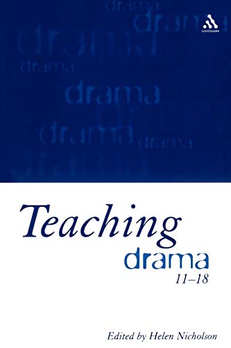Stock image for Teaching Drama 11-18 for sale by AwesomeBooks