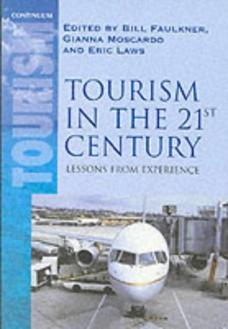 Imagen de archivo de Tourism in the 21st Century: Reflections on Experience a la venta por Phatpocket Limited