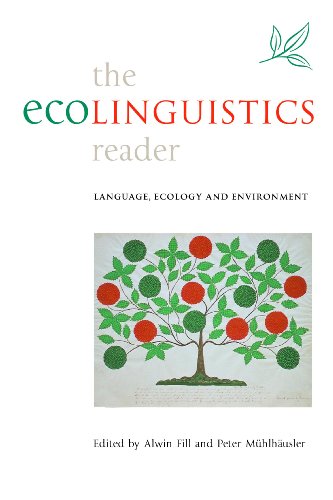 Beispielbild fr Ecolinguistics Reader : Language, Ecology and Environment zum Verkauf von Buchpark