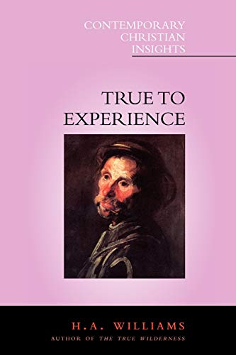 Stock image for True to Experience (Contemporary Christian Insights) for sale by WorldofBooks