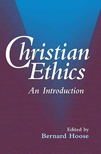 9780826449689: Christian Ethics: An Introduction