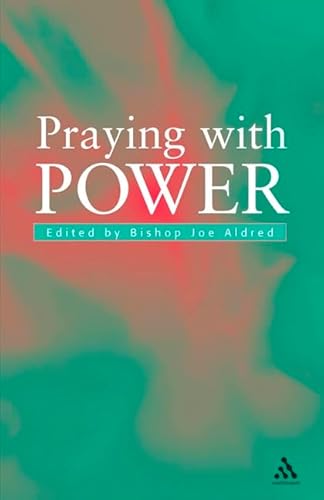 9780826449849: Praying With Power