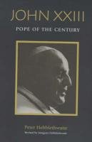 Stock image for John XXIII : Pope of the Century for sale by Better World Books